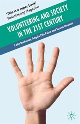 Volunteering and Society in the 21st Century - Colin Rochester ; Angela Ellis Paine ; S. Howlett ; Meta Zimmeck - 9780230367722