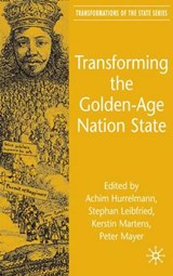 Transforming the Golden-Age Nation State - HURRELMANN,  A. ; Leibfried, S. ; Martens, K. - 9780230521612