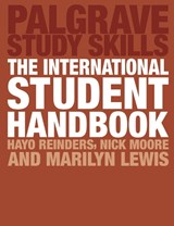 The International Student Handbook - Hayo Reinders ; Nick Moore ; Marilyn Lewis - 9780230545199