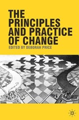 The Principles and Practice of Change - Deborah Price - 9780230575851