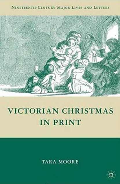 Victorian Christmas in Print, T. Moore - Gebonden - 9780230616547