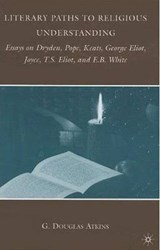 Literary Paths to Religious Understanding - Atkins, G. Douglas - 9780230621473