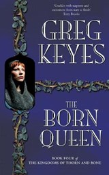 The Born Queen - Greg Keyes - 9780230772762