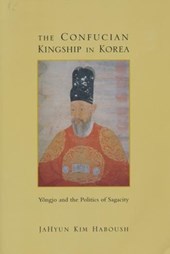 The Confucian Kingship in Korea
