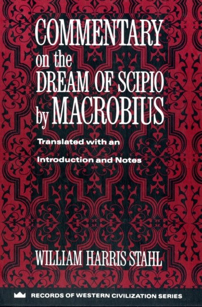 Commentary on the Dream of Scipio, Macrobius - Paperback - 9780231096287