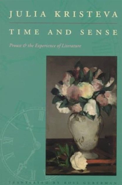 Time and Sense, Julia Kristeva - Paperback - 9780231102513