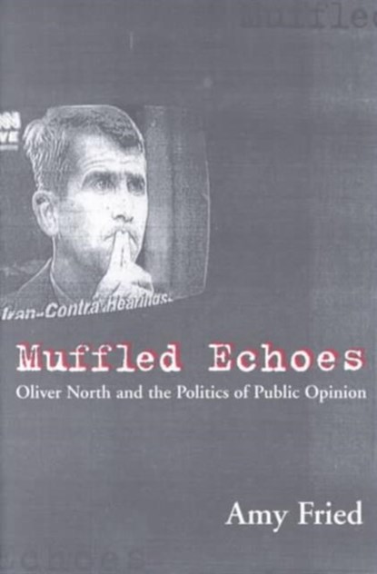 Muffled Echoes, Amy Fried - Paperback - 9780231108218