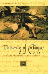 Dreaming of Cockaigne - Herman Pleij - 9780231117036