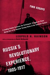 Russia's Revolutionary Experience, 1905-1917
