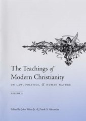 The Teachings of Modern Christianity on Law, Politics, and Human Nature