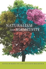 Naturalism and Normativity - Mario De Caro ; David Macarthur - 9780231134675