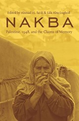 Nakba - Ahmad H. Sa'di ; Lila Abu-Lughod - 9780231135795