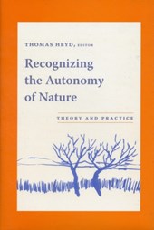 Recognizing the Autonomy of Nature