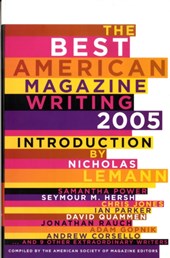 The Best American Magazine Writing 2005