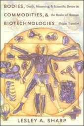 Bodies, Commodities, and Biotechnologies