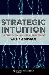 Strategic Intuition - William (Columbia University) Duggan - 9780231142694