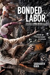 Bonded Labor | Siddharth Kara | 