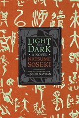 Light and Dark - Natsume Soseki - 9780231161435