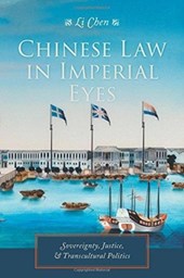Chinese Law in Imperial Eyes
