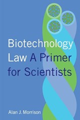 Biotechnology Law - Alan Morrison - 9780231179386