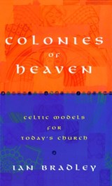 Colonies of Heaven - Ian Bradley - 9780232523379