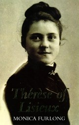 Therese of Lisieux - Furlong, Monica - 9780232524185