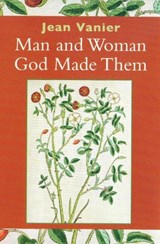 Man and Woman God Made Them - VANIER, Jean - 9780232526981