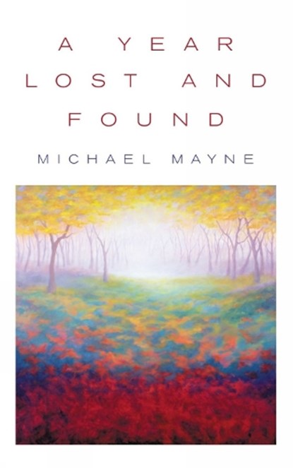 Year Lost and Found, Mayne, Michael - Paperback - 9780232527155