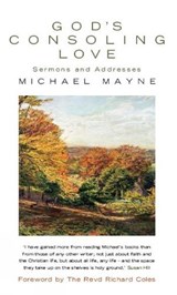 God's Consoling Love - Michael Mayne ; Joel W. Huffstetler - 9780232530179