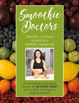 Smoothie Doctors - Emma Short - 9780232534481
