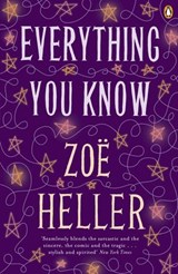 Everything You Know - Zoë Heller - 9780241145937