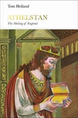 Athelstan (Penguin Monarchs) - HOLLAND,  Tom - 9780241187814