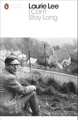 I Can't Stay Long - Laurie Lee - 9780241237175