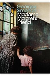 Madame Maigret's Friend - Georges Simenon - 9780241240168