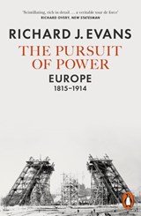 The Pursuit of Power - Richard J. Evans - 9780241295779