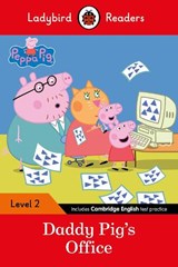 Peppa Pig: Daddy Pig's Office - Ladybird Readers Level 2 -  - 9780241298145