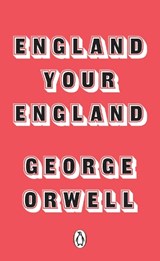 England Your England | George Orwell | 