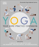 Yoga Your Home Practice Companion - Sivananda Yoga Vedanta Centre - 9780241323632