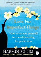 Love for Imperfect Things - Haemin Sunim - 9780241331149