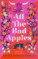 All the Bad Apples - Moira Fowley-Doyle - 9780241333976
