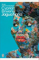 Jagua Nana - Cyprian Ekwensi - 9780241334997