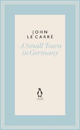 A Small Town in Germany - John le Carre - 9780241337196