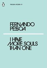 I Have More Souls Than One - Fernando Pessoa - 9780241339602