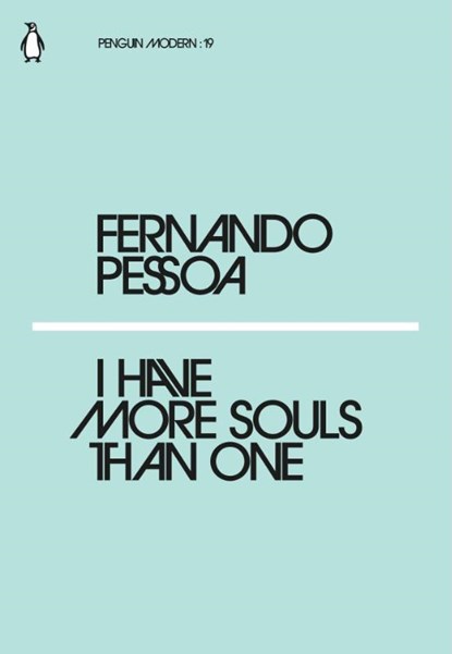 I Have More Souls Than One, Fernando Pessoa - Paperback - 9780241339602