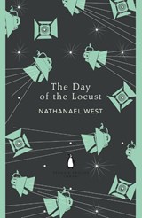 The Day of the Locust - Nathanael West - 9780241341674