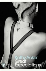 Great Expectations - Kathy Acker - 9780241352144