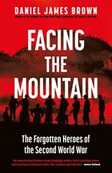 Facing The Mountain - Daniel James Brown - 9780241356616