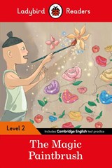 Ladybird Readers Level 2 - The Magic Paintbrush (ELT Graded Reader) - Ladybird - 9780241358221