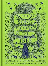 Song of the tree - Coralie Bickford-Smith - 9780241367216