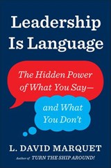 Leadership Is Language - L. David Marquet - 9780241373675